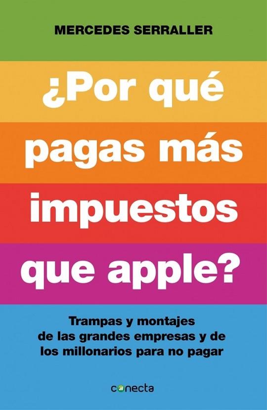 POR QUÉ PAGAS MAS IMPUESTOS QUE APPLE | 9788415431961 | SERRALLER, MERCEDES | Llibreria Online de Vilafranca del Penedès | Comprar llibres en català