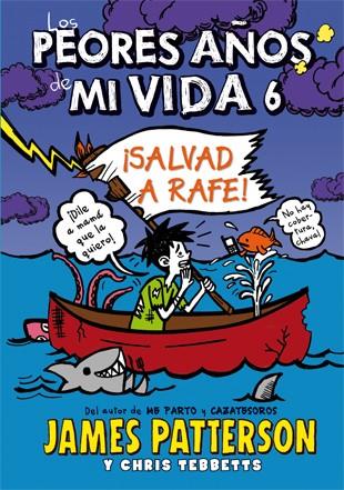 LOS PEORES AÑOS DE MI VIDA 6 | 9788424654559 | PATTERSON, JAMES/TEBBETTS, CHRIS | Llibreria Online de Vilafranca del Penedès | Comprar llibres en català