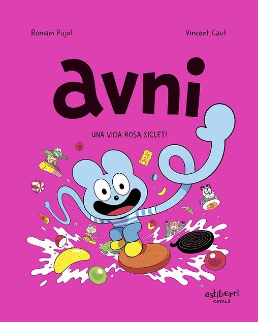 AVNI 6 UNA VIDA ROSA XICLET ! | 9788419670410 | PUJOL, ROMAIN/CAUT, VINCENT | Llibreria Online de Vilafranca del Penedès | Comprar llibres en català