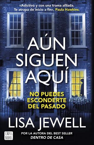 AÚN SIGUEN AQUÍ | 9788408281672 | JEWELL, LISA | Llibreria Online de Vilafranca del Penedès | Comprar llibres en català