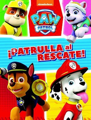 PAW PATROL PATRULLA AL RESCATE | 9788448850319 | NICKELODEON | Llibreria Online de Vilafranca del Penedès | Comprar llibres en català