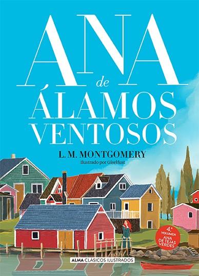 ANA DE ÁLAMOS VENTOSOS | 9788418933486 | MONTGOMERY, LUCY MAUD | Llibreria L'Odissea - Libreria Online de Vilafranca del Penedès - Comprar libros