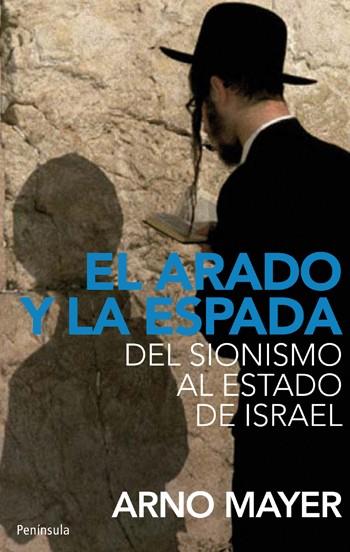 EL ARADO Y LA ESPADA | 9788483079058 | MAYER, ARNO | Llibreria L'Odissea - Libreria Online de Vilafranca del Penedès - Comprar libros