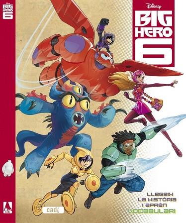 BIG HERO 6 | 9788447461646 | WALT DISNEY COMPANY | Llibreria L'Odissea - Libreria Online de Vilafranca del Penedès - Comprar libros