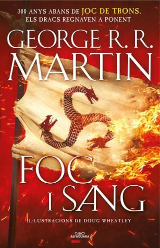 FOC I SANG (CANÇÓ DE GEL I FOC) | 9788420434117 | MARTIN, GEORGE R.R./WHEATLEY, DOUG | Llibreria Online de Vilafranca del Penedès | Comprar llibres en català