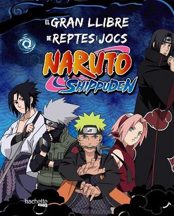 EL GRAN LLIBRE DE REPTES I JOCS NARUTO SHIPPUDEN | 9788419804754 | AA. VV | Llibreria Online de Vilafranca del Penedès | Comprar llibres en català