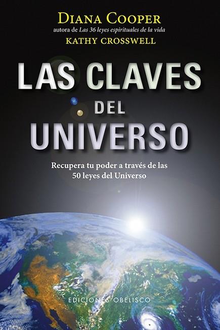 LAS CLAVES DEL UNIVERSO | 9788497778220 | COOPER, DIANA/CROSSWELL, KATHY | Llibreria L'Odissea - Libreria Online de Vilafranca del Penedès - Comprar libros