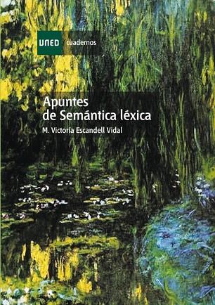 APUNTES DE SEMÁNTICA LÉXICA | 9788436255010 | ESCANDELL VIDAL, Mª VICTORIA | Llibreria Online de Vilafranca del Penedès | Comprar llibres en català