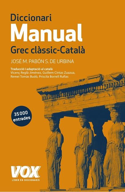 DICCIONARI MANUAL GREC CLÀSSIC CATALÀ | 9788499742359 | PABÓN DE URBINA, JOSÉ MARÍA | Llibreria Online de Vilafranca del Penedès | Comprar llibres en català