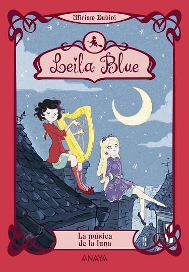 LEILA BLUE 2  LA MUSICA DE LA LUNA | 9788467829211 | DUBINI, MIRIAM | Llibreria Online de Vilafranca del Penedès | Comprar llibres en català