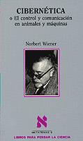 CIBERNETICA O EL CONTROL Y COMUNICACION | 9788472234529 | WIENER, W | Llibreria L'Odissea - Libreria Online de Vilafranca del Penedès - Comprar libros