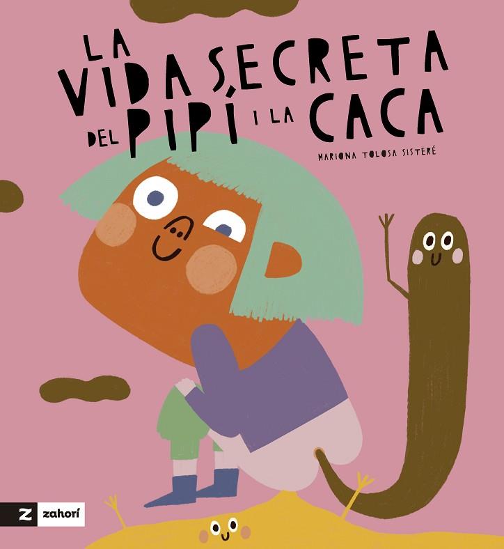 LA VIDA SECRETA DE LA CACA I EL PIPÍ | 9788419889270 | TOLOSA, MARIONA | Llibreria Online de Vilafranca del Penedès | Comprar llibres en català