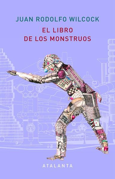 EL LIBRO DE LOS MONSTRUOS | 9788412074314 | WILCOCK, J.RODOLFO/SIRUELA, JACOBO | Llibreria L'Odissea - Libreria Online de Vilafranca del Penedès - Comprar libros