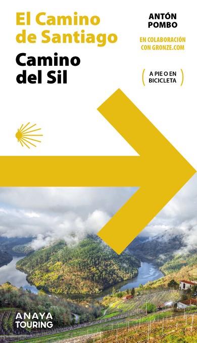 GUÍA DEL CAMINO DE SANTIAGO CAMINO DEL SIL | 9788491584568 | POMBO RODRÍGUEZ, ANTÓN | Llibreria Online de Vilafranca del Penedès | Comprar llibres en català