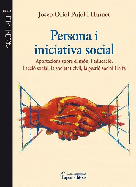 PERSONA I INICIATIVA SOCIAL | 9788499752174 | PUJOL HUMET, JOSEP ORIOL | Llibreria L'Odissea - Libreria Online de Vilafranca del Penedès - Comprar libros