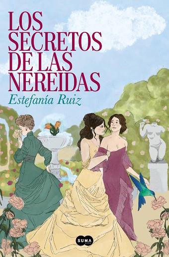 LOS SECRETOS DE LAS NEREIDAS | 9788491299431 | RUIZ, ESTEFANÍA | Llibreria L'Odissea - Libreria Online de Vilafranca del Penedès - Comprar libros