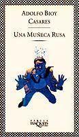 UNA MUÑECA RUSA | 9788472234086 | ADOLFO BIOY CASARES | Llibreria Online de Vilafranca del Penedès | Comprar llibres en català