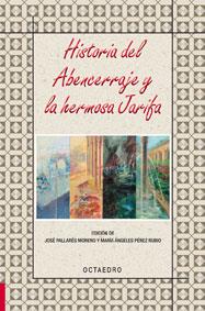 HISTORIA DEL ABENCERRAJE Y LA HERMOSA JARIFA | 9788499211572 | PALLARES, JOSE | Llibreria Online de Vilafranca del Penedès | Comprar llibres en català