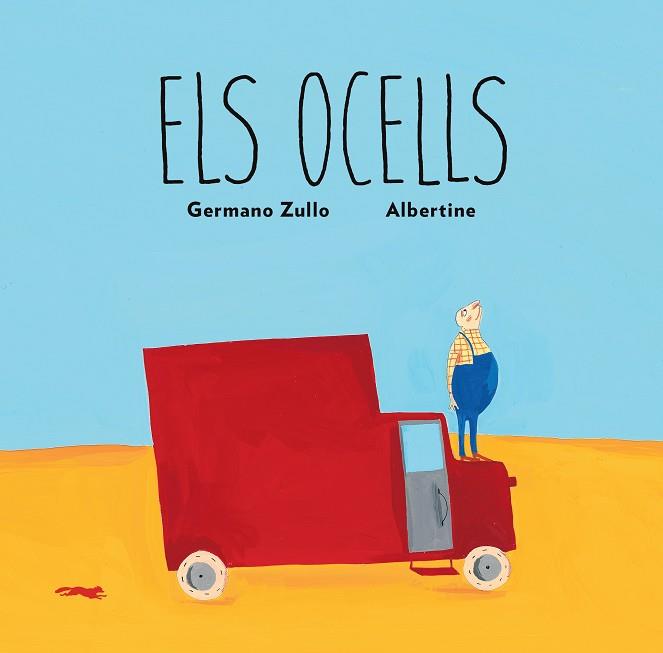 ELS OCELLS | 9788494512391 | ZULLO, GERMANO | Llibreria Online de Vilafranca del Penedès | Comprar llibres en català