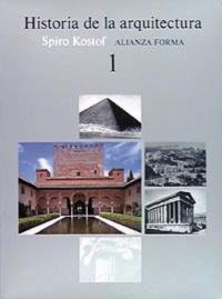 HISTORIA DE LA ARQUITECTURA, 1 | 9788420670768 | KOSTOF, SPIRO | Llibreria Online de Vilafranca del Penedès | Comprar llibres en català