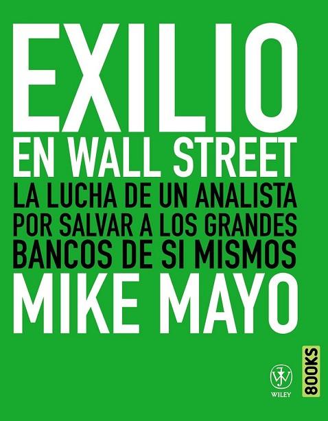 EXILIO EN WALL STREET | 9788441531383 | MAYO, MIKE | Llibreria Online de Vilafranca del Penedès | Comprar llibres en català