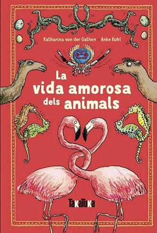 LA VIDA AMOROSA DELS ANIMALS | 9788417383220 | VON DER GATHEN, KATHARINA | Llibreria Online de Vilafranca del Penedès | Comprar llibres en català