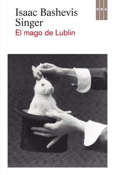 EL MAGO DE LUBLIN | 9788490065891 | BASHEVIS SINGER, ISAAC | Llibreria L'Odissea - Libreria Online de Vilafranca del Penedès - Comprar libros