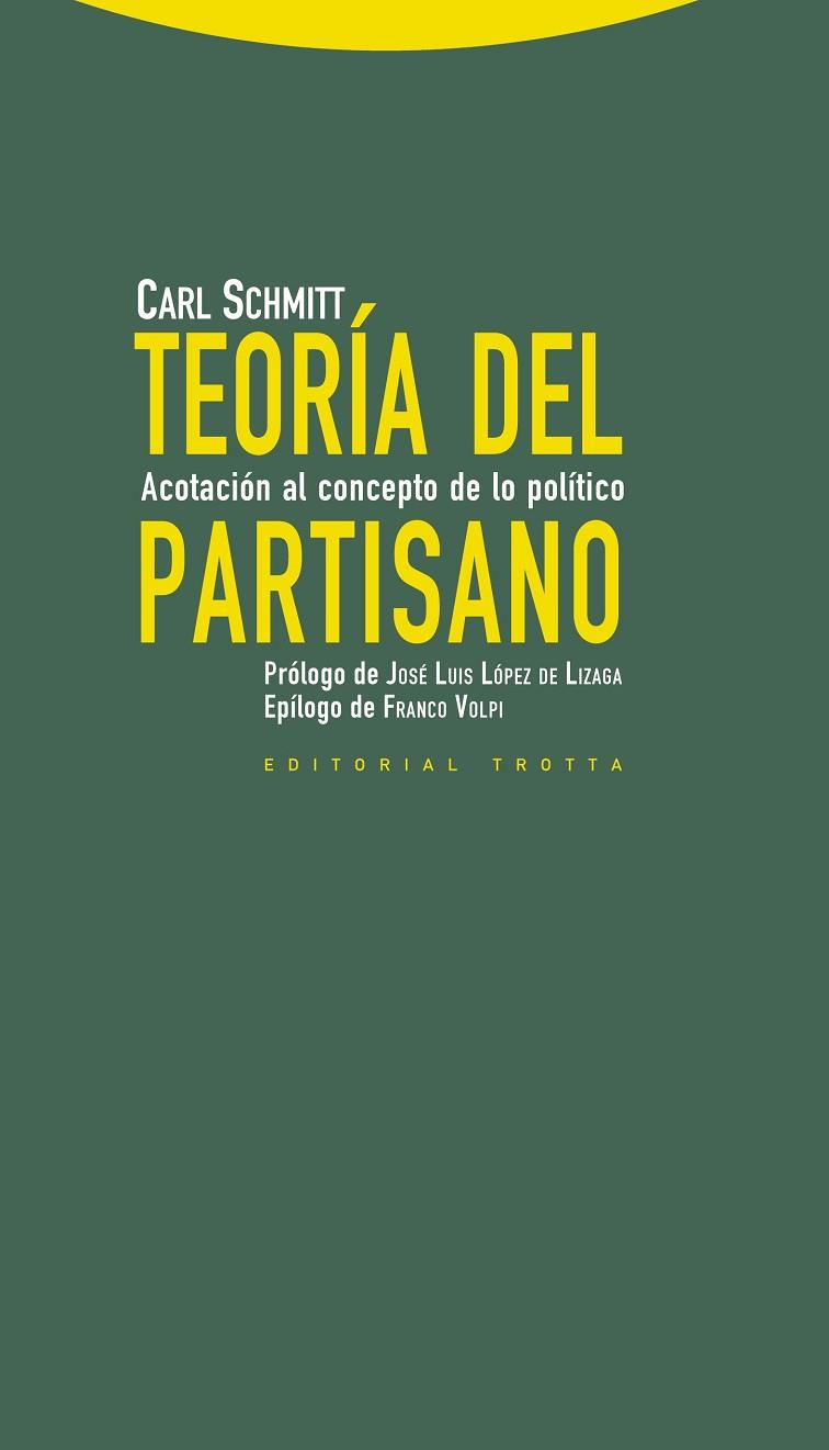 TEORÍA DEL PARTISANO | 9788498794694 | SCHMITT, CARL | Llibreria Online de Vilafranca del Penedès | Comprar llibres en català