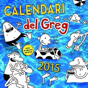 DIARI DEL GREG CALENDARI 2015 | 9788490574959 | KINNEY , JEFF | Llibreria Online de Vilafranca del Penedès | Comprar llibres en català