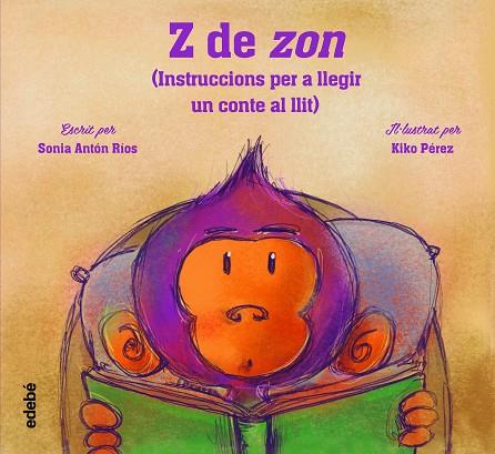 Z DE ZON | 9788468356570 | ANTÓN RÍOS, SONIA | Llibreria Online de Vilafranca del Penedès | Comprar llibres en català