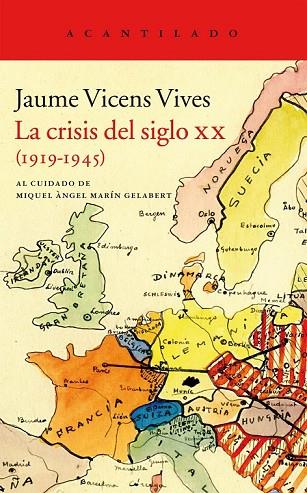 LA CRISIS DEL SIGLO XX (1919 - 1945) | 9788415689546 | VICENS VIVES, JAUME | Llibreria L'Odissea - Libreria Online de Vilafranca del Penedès - Comprar libros