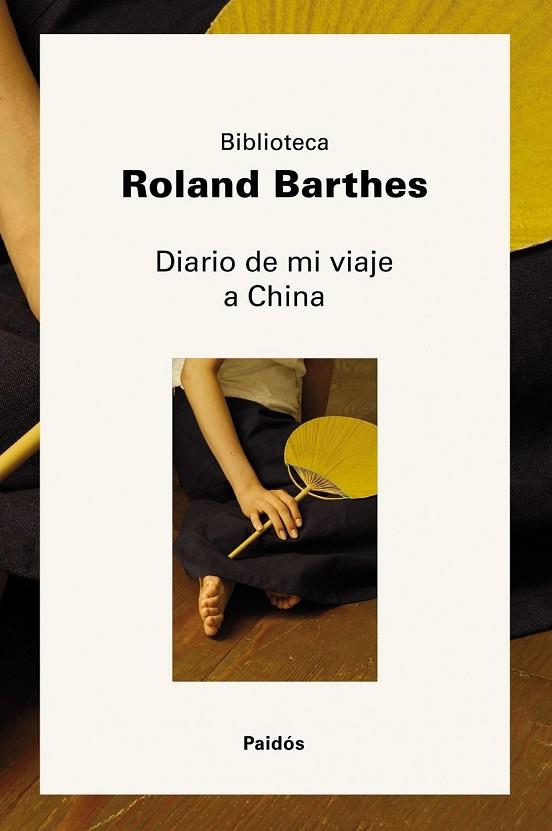 DIARIO DE MI VIAJE A CHINA | 9788449323638 | BARTHES, ROLAND | Llibreria L'Odissea - Libreria Online de Vilafranca del Penedès - Comprar libros