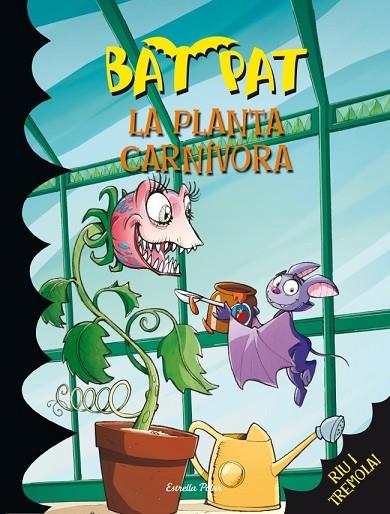 BAT PAT 25 LA PLANTA CARNÍVORA  | 9788415697626 | BAT PAT | Llibreria Online de Vilafranca del Penedès | Comprar llibres en català