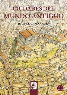 CIUDADES DEL MUNDO ANTIGUO | 9788494392214 | GOLVIN, JEAN-CLAUDE | Llibreria Online de Vilafranca del Penedès | Comprar llibres en català