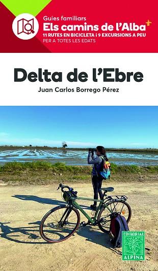 DELTA DE L'EBRE | 9788470111020 | BORREGO PEREZ, JUAN CARLOS | Llibreria Online de Vilafranca del Penedès | Comprar llibres en català