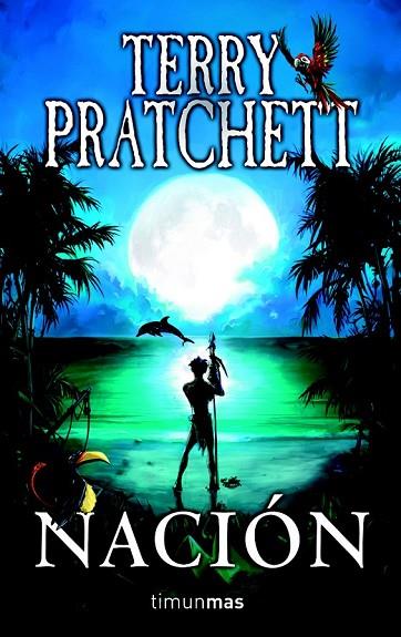 NACION | 9788448038380 | PRATCHETT, TERRY | Llibreria L'Odissea - Libreria Online de Vilafranca del Penedès - Comprar libros