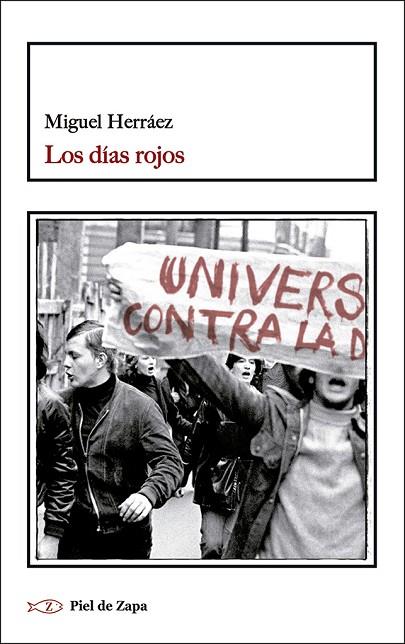 LOS DÍAS ROJOS | 9788418550362 | HERRÁEZ, MIGUEL | Llibreria Online de Vilafranca del Penedès | Comprar llibres en català