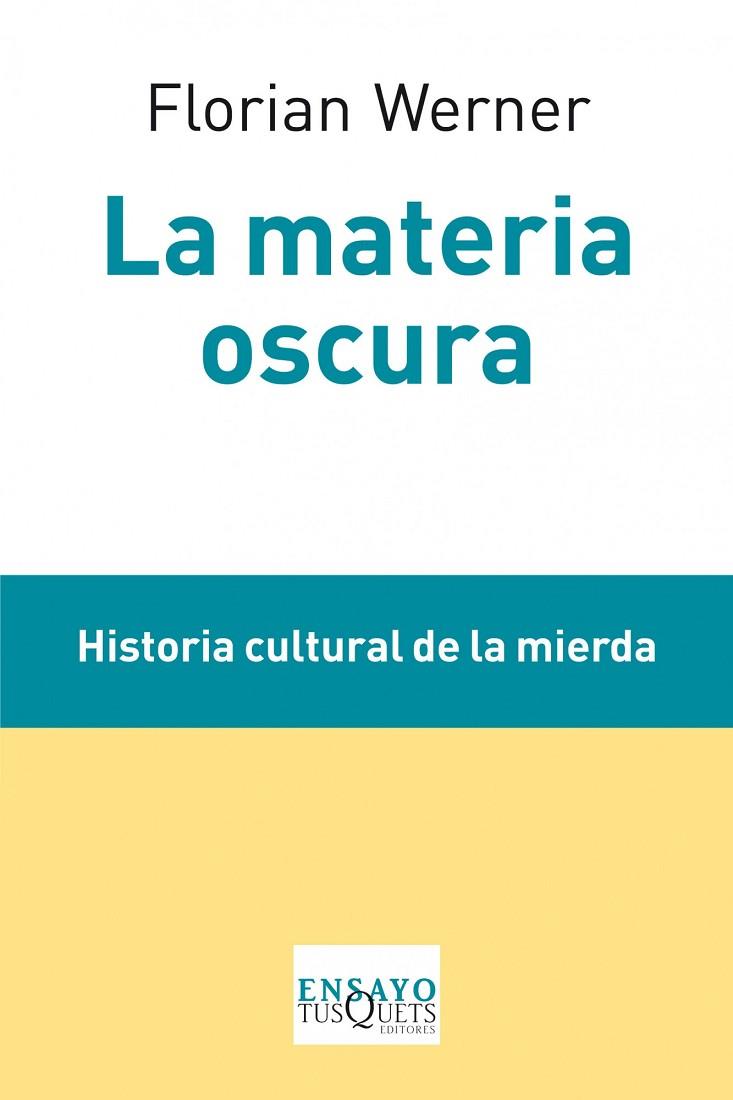 LA MATERIA OSCURA | 9788483834688 | WERNER, FLORIAN | Llibreria Online de Vilafranca del Penedès | Comprar llibres en català