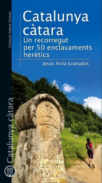 CATALUNYA CÀTARA | 9788490342336 | ÁVILA GRANADOS, JESÚS | Llibreria Online de Vilafranca del Penedès | Comprar llibres en català