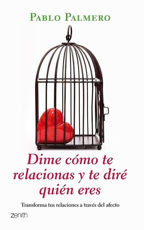 DIME COMO TE RELACIONAS Y TE DIRE QUIEN ERES | 9788408080190 | PALMERO, PABLO | Llibreria Online de Vilafranca del Penedès | Comprar llibres en català