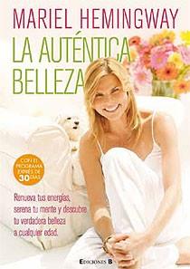 LA AUTENTICA BELLEZA | 9788466644242 | HEMINGWAY, MARIEL | Llibreria L'Odissea - Libreria Online de Vilafranca del Penedès - Comprar libros