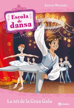 ESCOLA DE DANSA 3 LA NIT DE LA GRAN GALA | 9788424633929 | MARSOTTO, AURORA | Llibreria Online de Vilafranca del Penedès | Comprar llibres en català