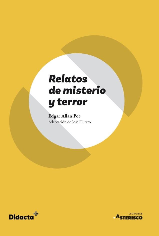 RELATOS DE MISTERIO Y TERROR (ASTERISCO) (NUEVA EDICIÓN 2021) | 9788418695155 | HUERTO, JOSÉ | Llibreria Online de Vilafranca del Penedès | Comprar llibres en català