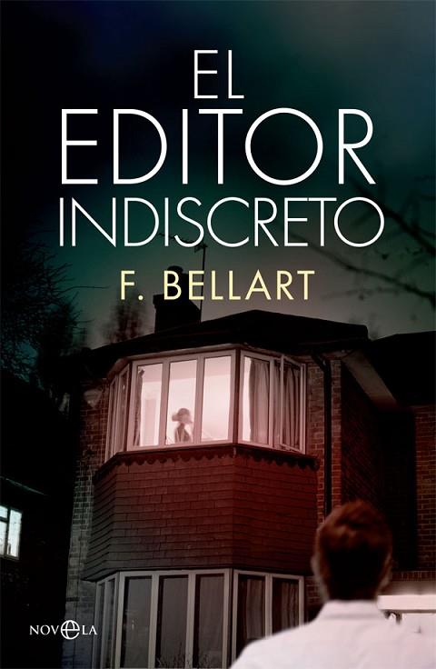 EL EDITOR INDISCRETO | 9788491640523 | BELLART, F. | Llibreria Online de Vilafranca del Penedès | Comprar llibres en català