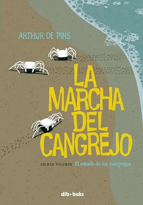 LA MARCHA DEL CANGREJO 1 EL ESTADO DE LOS CANGREJOS | 9788492902408 | DE PINS, ARTHUR | Llibreria Online de Vilafranca del Penedès | Comprar llibres en català