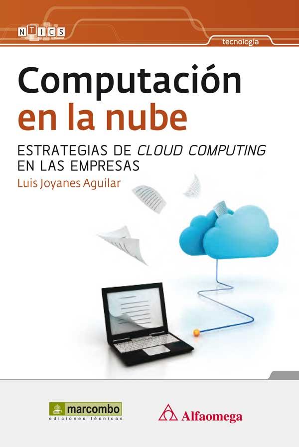 COMPUTACION EN LA NUBE | 9788426718938 | JOYANES AGUILAR, LUIS | Llibreria L'Odissea - Libreria Online de Vilafranca del Penedès - Comprar libros