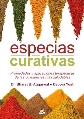 ESPECIAS CURATIVAS | 9788484455653 | AGGARWAL, BHARAT B./YOST, DEBORA | Llibreria Online de Vilafranca del Penedès | Comprar llibres en català