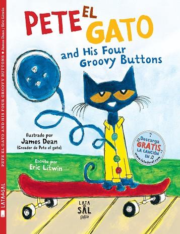 PETE EL GATO AND HIS FOUR GROOVY BUTTONS | 9788494918261 | LITWIN, ERIC | Llibreria L'Odissea - Libreria Online de Vilafranca del Penedès - Comprar libros