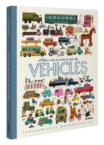 EL LLIBRE MÉS DIVERTIT DE TOTS ELS VEHICLES | 9788411580885 | SCHAMP, TOM | Llibreria Online de Vilafranca del Penedès | Comprar llibres en català