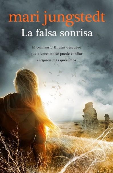 LA FALSA SONRISA | 9788415532361 | JUNGSTEDT, MARI | Llibreria L'Odissea - Libreria Online de Vilafranca del Penedès - Comprar libros